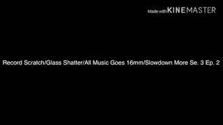 Chow Woon Gan’s Record Scratch/Glass Shatter/All Music Goes 16mm/Slowdown More Se. 3 Ep. 2 Intro