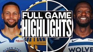 Golden State Warriors Vs Minnesota Timberwolves Full Game Highlights