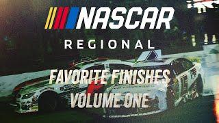 NASCAR Regional: Favorite Finishes Volume One