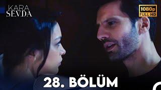 Kara Sevda 28. Bölüm FULL HD