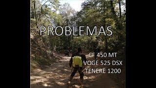 VOGE 525 DSX, CFMOTO 45O MT, YAMAHA TENERE 1200: EN PROBLEMAS