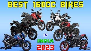 Best 160cc Bikes in India 2023  || 160cc Bike List || Under 1.5 lakhs || Value for money Bike 