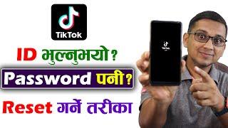 How to Reset TikTok Password? TikTok Ko Password Reset Garne Tarika | How to Change TikTok Password?