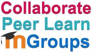How to Create Group Activities on Moodle for Collaborative Learning