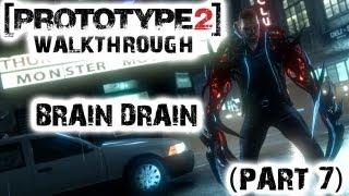 Prototype 2 - Brain Drain Walkthrough (Part 7)