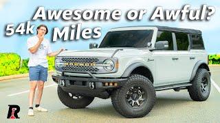 Ford Bronco 50k Mile Owner Review & Common Problems (2021-2024)