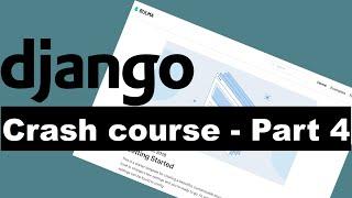 Django Crash Course Part 4 - Building a blog