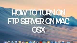 How To Use FTP Server On Mac OS X