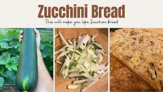 Zucchini Bread from Homegrown Zucchini 
