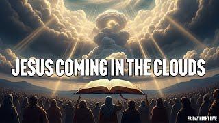 Jesus Coming In The Clouds