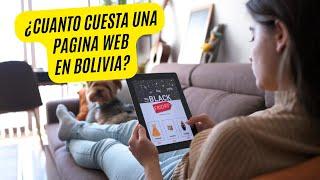 ¡Descubre el Precio Exacto! | ¿Cuánto Cuesta una Página Web en Bolivia?