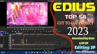 top 58 song edius new project ! edius cinematic vidhi project ! edius cut to cut project! editingjp!