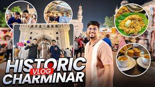 Munna Bhai Exploring Charminar And Tasting Irani Chai , Shadab Hotel Food  Hyd Day-1 Vlog 2024