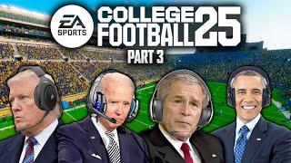 US Presidents Play College Football 25 (Part 3)