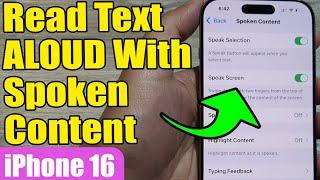 iPhone 16/16 Pro Max: How to Read Text ALOUD With Spoken Content