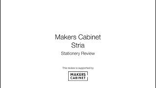 Makers Cabinet Stria – Stationery Review