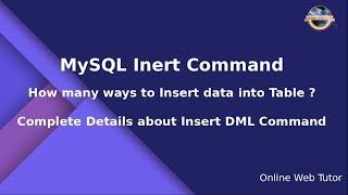 Complete Details MySQL Insert | Way to Insert data into Table | DML Insert Statement | MySQL Insert