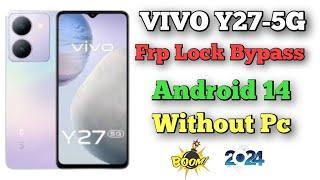 VIVO Y27-5G Google Account/Frp Bypass Android 14/ All vivo Frp unlock (Without Pc) 2024