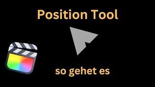 Position Tool in Final Cut Pro nutzten- Final Cut Pro Tutorial deutsch