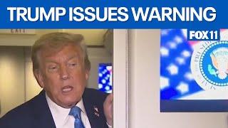 Trump warns residents of Tehran to evacuate  | FOX 11 LA