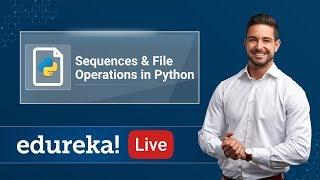 File Handling in Python | Python Programming Tutorial | Edureka | Python Live - 3