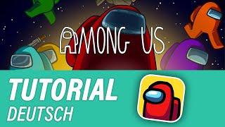 Among Us Erklärung (Anfänger Tutorial Deutsch)