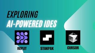 Exploring 3 AI-Powered IDEs: Replit, Stakpak, and Cursor