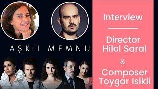 Aski Memnu Stone House  Interviews  Director Hilal Saral & Composer Toygar Isikli  English