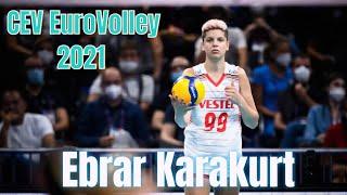 [CEV EuroVolley 2021 Semi-finals] [Türkiye vs Serbia] [Ebrar Karakurt]