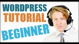 WordPress Tutorial for Beginners step by step 2016 - How To Make A Website