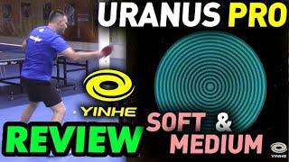 Review Yinhe URANUS PRO Soft & Medium test: Grippy SHORT PIPS - Disruptive Block & EFFECTIVE ATTACK