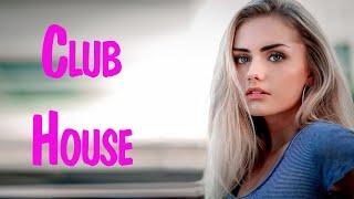 CLUB HOUSE MUSIC MIX 2022 #1  Клуб Хаус Музыка 2022  Зарубежные Хиты 2022 Микс Зарубежная Музыка