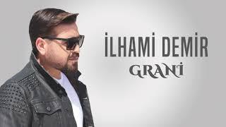 İlhami Demir - Grani 2023