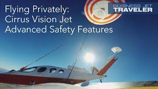 Flying Privately: The Cirrus Vision Jet's Parachute and Autoland Features Explained – BJT