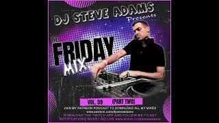 The Friday Mix Vol. 59 (Part Two)