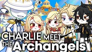 If God : Charlie Meet All The Archangels || FULL MOVIE || Hazbin Hotel Gacha Animation ||