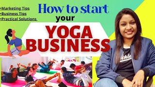 How to start a YOGA BUSINESS? | 5 Business Principles || हिंदी में