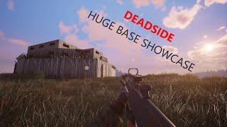 Deadside - Huge Base Showcase