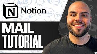 Notion Mail Tutorial: How To Use Notion Mail For Beginners