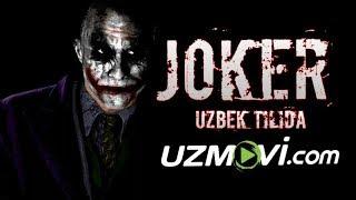 Joker (Uzbek O'zbek tilida Tarjima kino Premyera 2019) HD