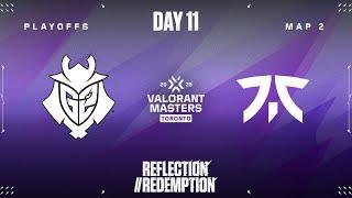 G2 vs. FNC — VALORANT Masters Toronto — Playoffs Stage - Map 02