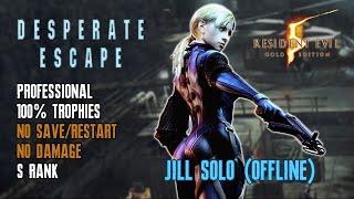 [Resident Evil 5] Desperate Escape, Professional, Jill, Solo, 100%, No Save/Reset, No Damage, S Rank