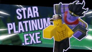 Star Platinum.exe | A Bizarre World