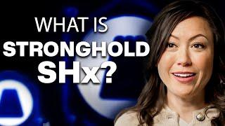 Stronghold SHx Explained by the Founder (in 3 minutes only)