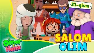 Salom olim | 31-qism | Omar va Hana | @BOLAJON RTV