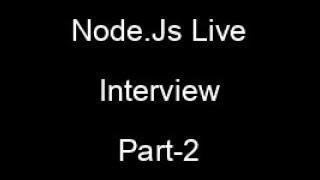 node.js live interview part-2