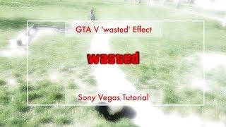 How To Create GTA Wasted Effect in Sony Vegas Pro