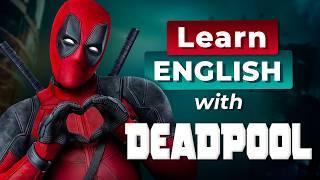 Learn English with DEADPOOL — Marvel Movie