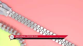 National Zipper Day - April 29