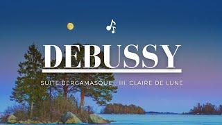 （一小時版本）德布西《月光 》Debussy Suite bergamasque - III. Claire de Lune